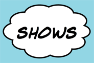 shows